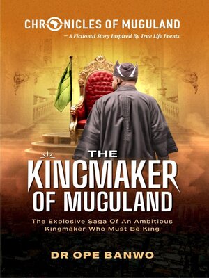 cover image of The Kingmaker of Muguland